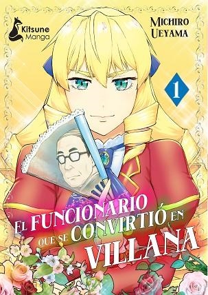EL FUNCIONARIO QUE SE CONVIRTIÓ EN VILLANA | 9788418524882 | UEYAMA, MICHIROU | Llibreria La Gralla | Librería online de Granollers