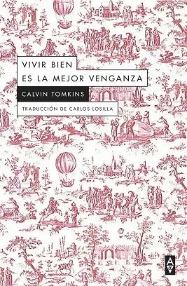 VIVIR BIEN ES LA MEJOR VENGANZA | 9788412645767 | TOMKINS, CALVIN | Llibreria La Gralla | Llibreria online de Granollers