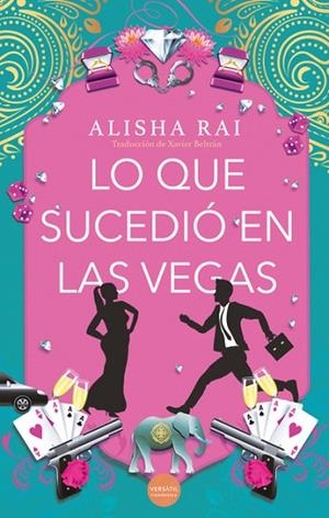 QUE SUCEDIÓ EN LAS VEGAS, LO | 9788418883736 | RAI, ALISHA | Llibreria La Gralla | Llibreria online de Granollers