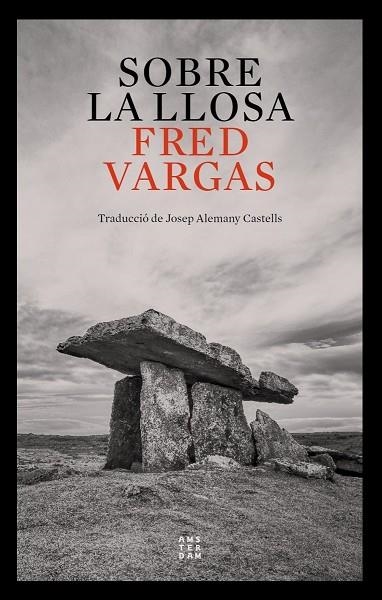 SOBRE LA LLOSA | 9788417918972 | VARGAS, FRED | Llibreria La Gralla | Librería online de Granollers