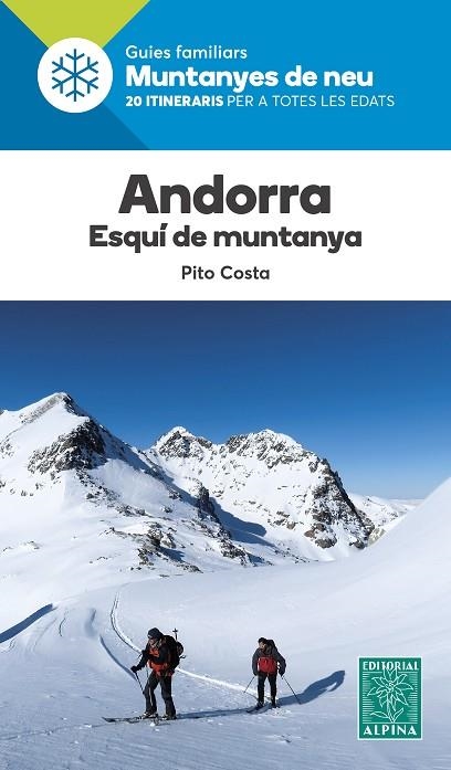 ANDORRA ESQUI DE MUNTANYA | 9788480909884 | PITO COSTA | Llibreria La Gralla | Librería online de Granollers