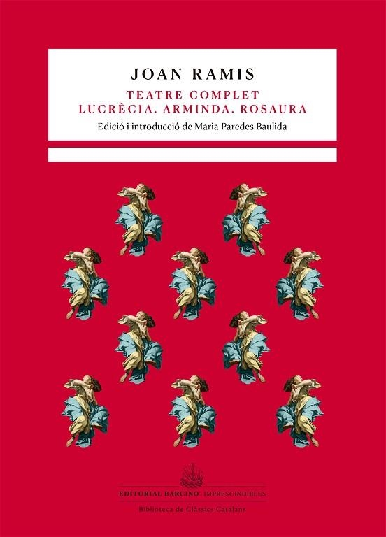 TEATRE COMPLET. LUCRÈCIA. ARMINDA. ROSAURA | 9788416726059 | RAMIS, JOAN | Llibreria La Gralla | Librería online de Granollers