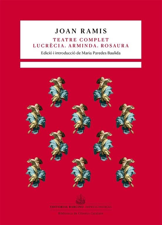 TEATRE COMPLET. LUCRÈCIA. ARMINDA. ROSAURA | 9788416726059 | RAMIS, JOAN | Llibreria La Gralla | Llibreria online de Granollers