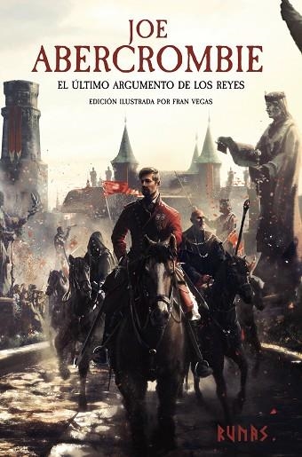 ÚLTIMO ARGUMENTO DE LOS REYES, EL  [EDICIÓN ILUSTRADA] | 9788411484756 | ABERCROMBIE, JOE | Llibreria La Gralla | Librería online de Granollers