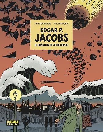 E.P. JACOBS: EL SOÑADOR DE APOCALIPSIS | 9788467966282 | RIVIERE / WURM | Llibreria La Gralla | Llibreria online de Granollers