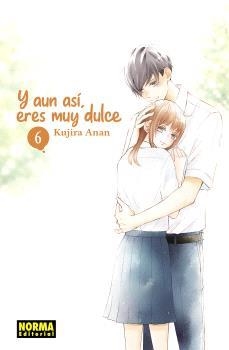 Y AUN ASI, ERES MUY DULCE 06 | 9788467962598 | ANAN, KUJIRA | Llibreria La Gralla | Librería online de Granollers
