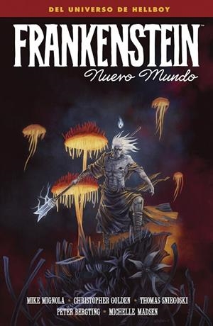 FRANKENSTEIN: NUEVO MUNDO | 9788467964585 | MIKE MIGNOLA / CHRISTOPHER GOLDEN / PETER BERGTING / MADSEN, MICHELLE | Llibreria La Gralla | Librería online de Granollers