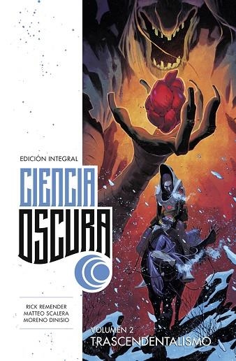 CIENCIA OSCURA EDICIÓN INTEGRAL 2. TRASCENDENTALISMO | 9788467964394 | RICK REMENDER / SCALERA, MATTEO / DINISIO, MORENO | Llibreria La Gralla | Librería online de Granollers