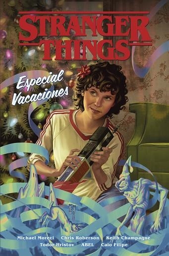 STRANGER THINGS: ESPECIAL VACACIONES | 9788467964561 | MORIECI, MICHAEL / ROBERSON, CHRIS / CHAMPAGNE, KEITH / HRISTOV, TODOR / ABEL / FILIPE, CAIO | Llibreria La Gralla | Llibreria online de Granollers