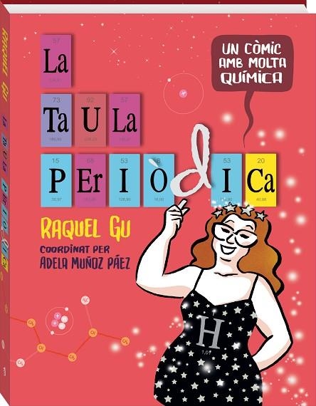 TAULA PERIÒDICA, LA  | 9788419605108 | GU, RAQUEL | Llibreria La Gralla | Librería online de Granollers