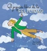 PEQUEÑO LIBRO DE LA FELICIDAD, EL | 9788499177212 | ALTOMARE, EMMA | Llibreria La Gralla | Llibreria online de Granollers