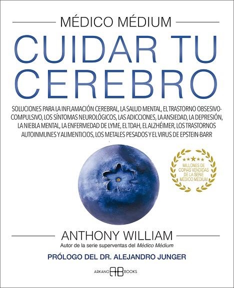 MÉDICO MÉDIUM. CUIDAR TU CEREBRO | 9788417851880 | WILLIAM, ANTHONY | Llibreria La Gralla | Librería online de Granollers