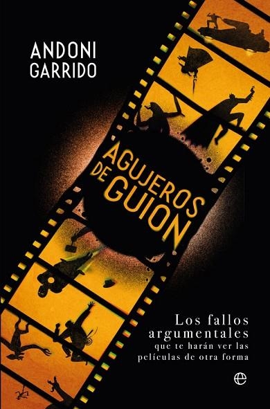 AGUJEROS DE GUION | 9788491646129 | GARRIDO, ANDONI | Llibreria La Gralla | Librería online de Granollers
