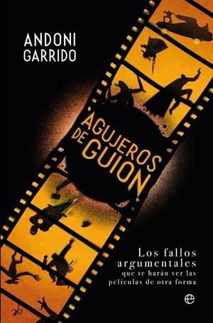 AGUJEROS DE GUION | 9788491646129 | GARRIDO, ANDONI | Llibreria La Gralla | Llibreria online de Granollers