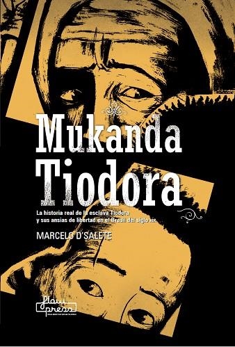 MUKANDA TIODORA | 9788412780901 | D'SALETE, MARCELO | Llibreria La Gralla | Librería online de Granollers