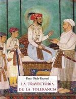TRAYECTORIA DE LA TOLERANCIA, LA  | 9788497162630 | SHAH-KAZEMI, REZA | Llibreria La Gralla | Librería online de Granollers