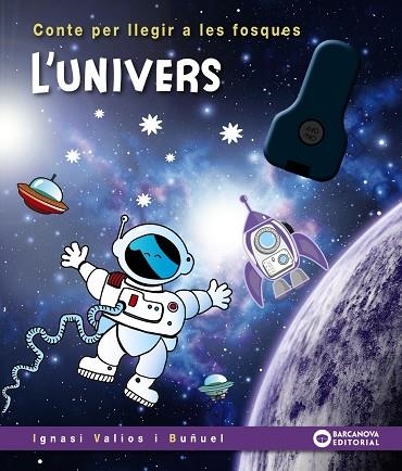 UNIVERS, L' | 9788448960216 | VALIOS, IGNASI | Llibreria La Gralla | Llibreria online de Granollers