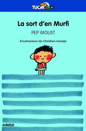 SORT D?EN MURFI, LA | 9788468356136 | MOLIST SADURNÍ, PEP | Llibreria La Gralla | Librería online de Granollers