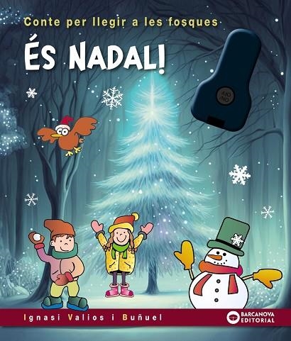 ÉS NADAL. CONTE PER LLEGIR A LES FOSQUES | 9788448960209 | VALIOS, IGNASI | Llibreria La Gralla | Llibreria online de Granollers