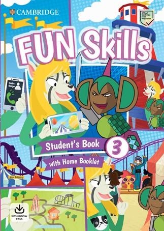 FUN SKILLS LEVEL 3 STUDENT'S BOOK AND HOME BOOKLET WITH ONLINE ACTIVITIES | 9781108563666 | SAGE,COLIN / ROBINSON,ANNE | Llibreria La Gralla | Llibreria online de Granollers