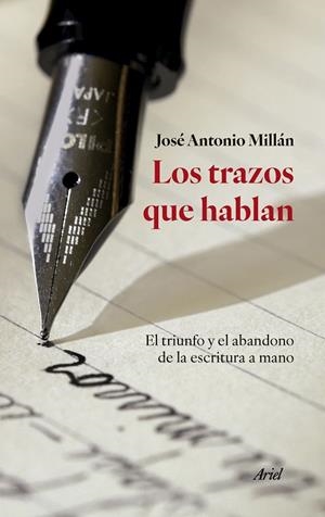 TRAZOS QUE HABLAN, LOS  | 9788434436701 | MILLÁN, JOSÉ ANTONIO | Llibreria La Gralla | Librería online de Granollers