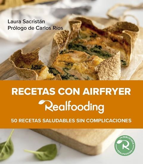 RECETAS CON AIRFRYER REALFOODING | 9788449341533 | SACRISTÁN, LAURA | Llibreria La Gralla | Librería online de Granollers