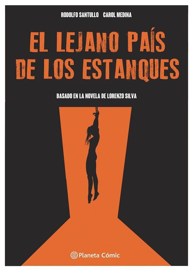 LEJANO PAÍS DE LOS ESTANQUES, EL  (NOVELA GRÁFICA) | 9788411610292 | MEDINA, CAROL ;  SANTULLO, RODOLFO | Llibreria La Gralla | Librería online de Granollers