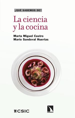 CIENCIA Y LA COCINA, LA  | 9788413528830 | MIGUEL CASTRO, MARTA ; SANDOVAL HUERTAS, MARIO | Llibreria La Gralla | Librería online de Granollers