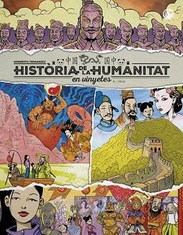 HISTÒRIA DE LA HUMANITAT EN VINYETES. XINA | 9788410031982 | FERNÁNDEZ, NORBERTO | Llibreria La Gralla | Llibreria online de Granollers