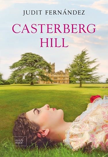 CASTERBERG HILL | 9788419386298 | FERNÁNDEZ, JUDIT | Llibreria La Gralla | Librería online de Granollers