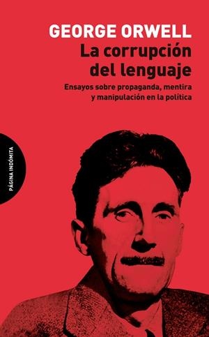 CORRUPCIÓN DEL LENGUAJE, LA | 9788412648966 | ORWELL, GEORGE | Llibreria La Gralla | Librería online de Granollers