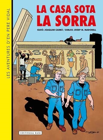 LES AVENTURES D'EN PERE VIDAL. LA CASA SOTA LA SORRA | 9788419007834 | AA.VV. | Llibreria La Gralla | Llibreria online de Granollers