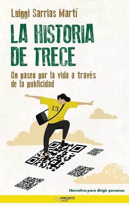 HISTORIA DE TRECE, LA  | 9788418464966 | SARRIAS MARTI, LUIS IGNACIO | Llibreria La Gralla | Librería online de Granollers