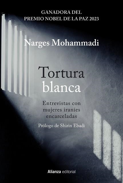 TORTURA BLANCA. ENTREVISTAS CON MUJERES IRANÍES ENCARCELADAS | 9788411485487 | MOHAMMADI, NARGES | Llibreria La Gralla | Librería online de Granollers