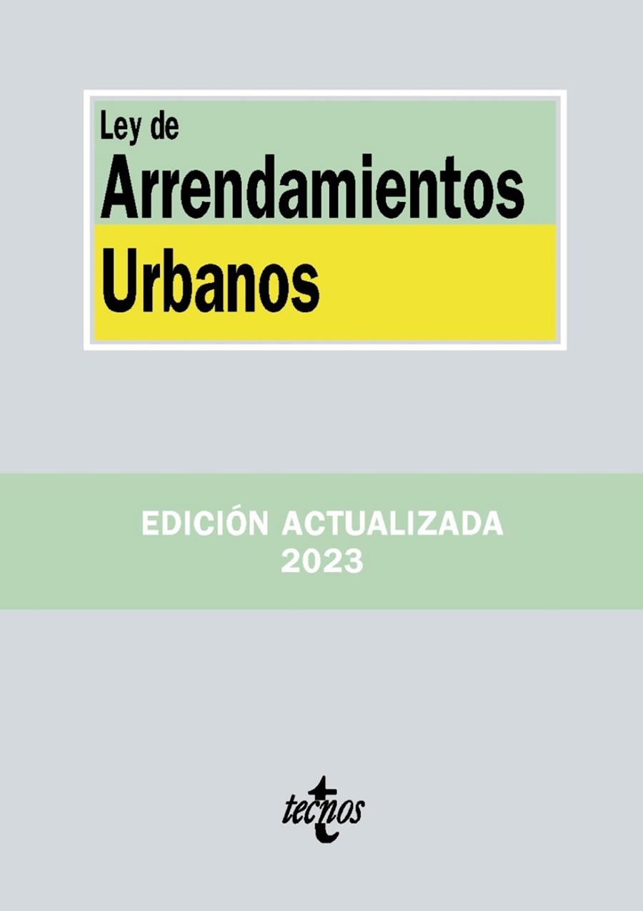 LEY DE ARRENDAMIENTOS URBANOS | 9788430985531 | EDITORIAL TECNOS | Llibreria La Gralla | Llibreria online de Granollers