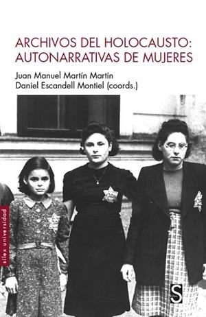 ARCHIVOS DEL HOLOCAUSTO | 9788419077011 | ESCANDELL MONTIEL, DANIEL / MARTÍN MARTÍN, JUAN MANUEL | Llibreria La Gralla | Llibreria online de Granollers