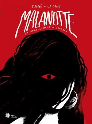MALANOTTE | 9788412680867 | TADDEI, MARCO / LA CAME | Llibreria La Gralla | Librería online de Granollers
