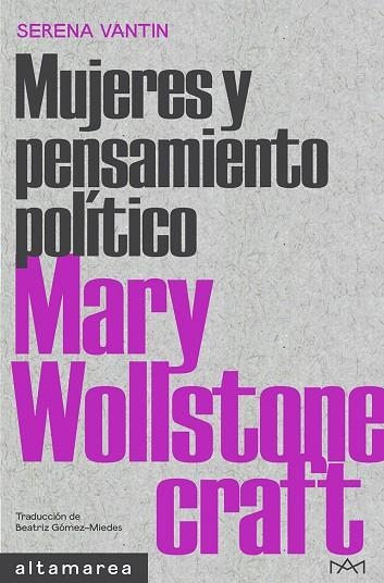 MARY WOLLSTONECRAFT | 9788418481802 | VANTIN, SERENA | Llibreria La Gralla | Llibreria online de Granollers