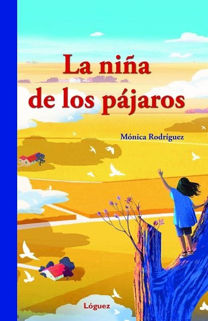 NIÑA DE LOS PÁJAROS, LA  | 9788412491494 | RODRÍGUEZ SUÁREZ, MÓNICA | Llibreria La Gralla | Llibreria online de Granollers