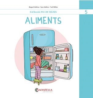 ALIMENTS | 9788419565495 | MOLINA GALLART, RAQUEL I SARA | Llibreria La Gralla | Llibreria online de Granollers