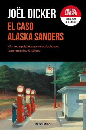 CASO ALASKA SANDERS, EL | 9788466373135 | DICKER, JOËL | Llibreria La Gralla | Librería online de Granollers