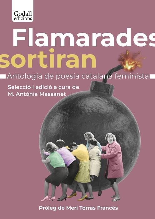 FLAMARADES SORTIRAN. | 9788412689624 | MASSANET, MARIA ANTÒNIA | Llibreria La Gralla | Llibreria online de Granollers