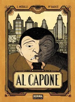 AL CAPONE | 9788467966626 | MERALLI, SWANN ; RADICE, PF | Llibreria La Gralla | Librería online de Granollers