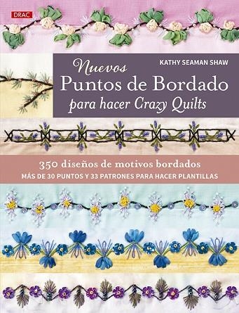 NUEVOS PUNTOS DE BORDADO PARA HACER CRAZY QUILTS | 9788498747577 | SEAMAN SHAW, KATHY | Llibreria La Gralla | Librería online de Granollers
