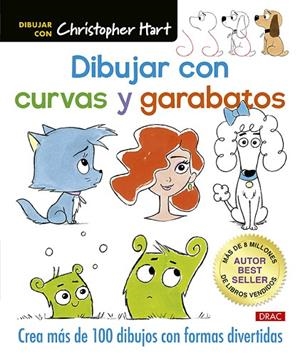 DIBUJAR CON CURVAS Y GARABATOS | 9788498747607 | HART, CHRISTOPHER | Llibreria La Gralla | Librería online de Granollers