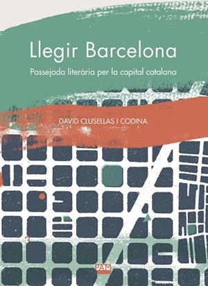 LLEGIR BARCELONA | 9788491912934 | CLUSELLAS I CODINA, DAVID | Llibreria La Gralla | Librería online de Granollers