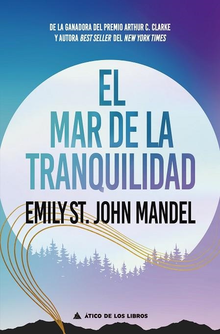 MAR DE LA TRANQUILIDAD, EL | 9788418217913 | ST. JOHN MANDEL, EMILY | Llibreria La Gralla | Llibreria online de Granollers