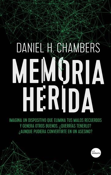 MEMORIA HERIDA | 9788417451363 | HERNÁNDEZ CHAMBERS, DANIEL | Llibreria La Gralla | Librería online de Granollers