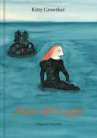 ANA DEL LAGO | 9788417617974 | CROWTHER, KITTY | Llibreria La Gralla | Librería online de Granollers