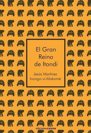 GRAN REINO DE ITONDI, EL | 9788415324966 | MARTÍNEZ, JESÚS | Llibreria La Gralla | Llibreria online de Granollers